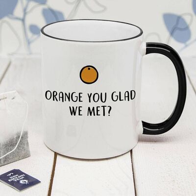 Personalised Orange You Glad Black Rimmed Mug (PER2604-001) (TreatRepublic2317)