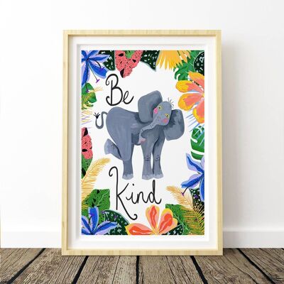 Be Kind Safari Elephant Nursery Print A4 21 x 29.7cm