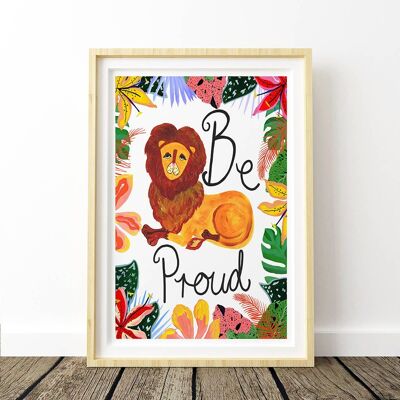 Colorido Be Proud Lion Lámina infantil A4 21 x 29,7 cm
