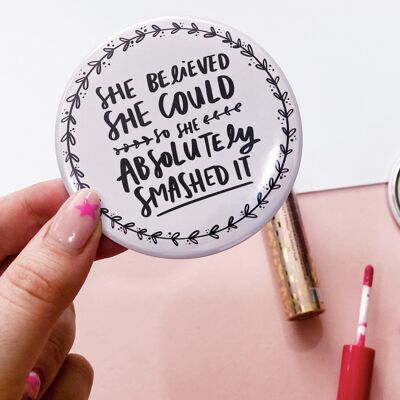 She Believed She Could So She Smashed It Pocket Mirror Motivational Gift for Her
