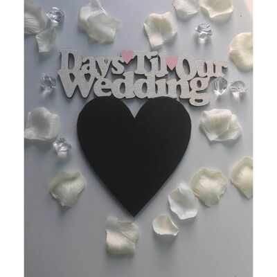 Days until my wedding heart shaped chalkboard
