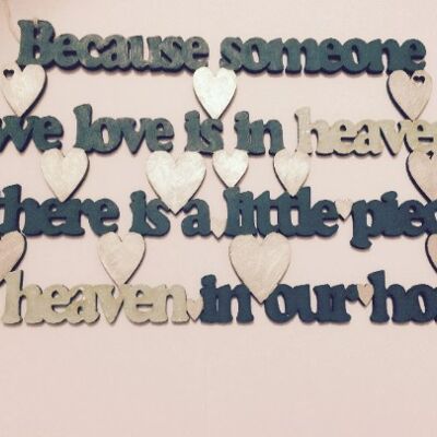 Because someone we love is in heaven' sign