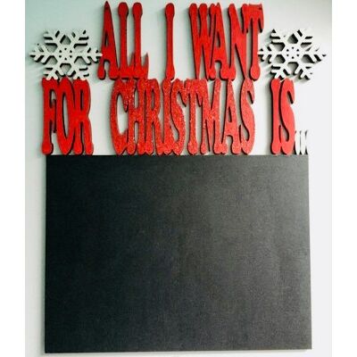 All I Want for Christmas Wooden Chalkboard