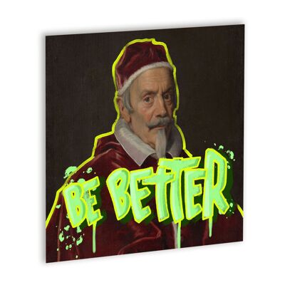 Be Better Canvas Wit_40 x 40 cm
