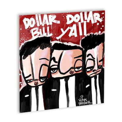 Dollar dollar bill y'all Canvas Zwart_40 x 40 cm