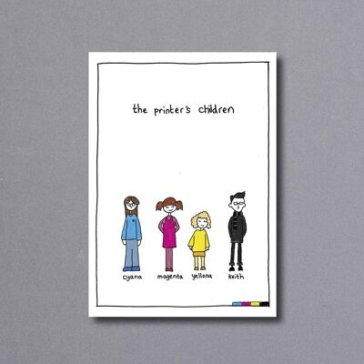 Printer's Children – greetings card