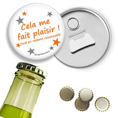 Magnetic bottle opener "It makes me happy"