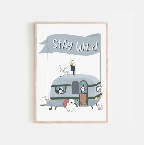 Stay Wild A5 Nursery Print
