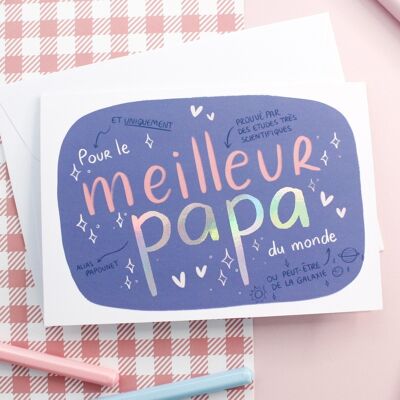 Carte pour le meilleur papa - carte fête des pères & anniversaire