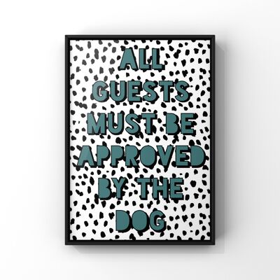'Todos los invitados deben ser aprobados' Dotty Dalmatian Art Print A4, SKU004
