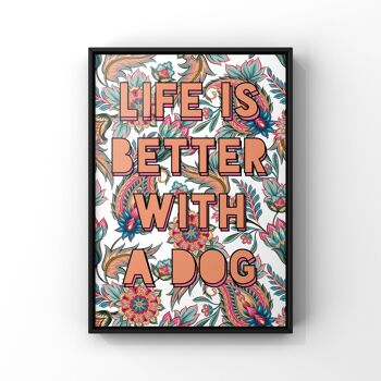 'La vie est meilleure avec un chien' Paisley Floral Art Print A4, SKU011