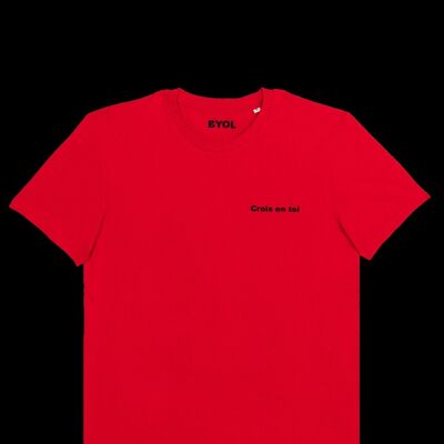 Glauben Sie an sich selbst Rotes T-Shirt mit Rundhalsausschnitt