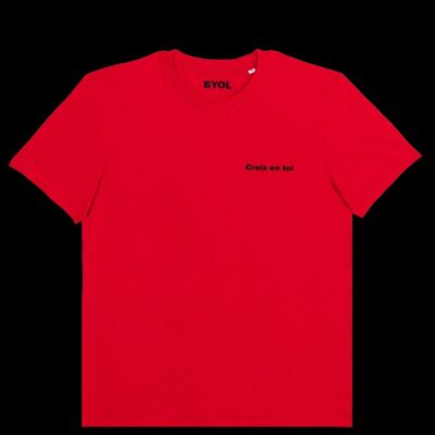 Glauben Sie an sich selbst Rotes T-Shirt mit Rundhalsausschnitt