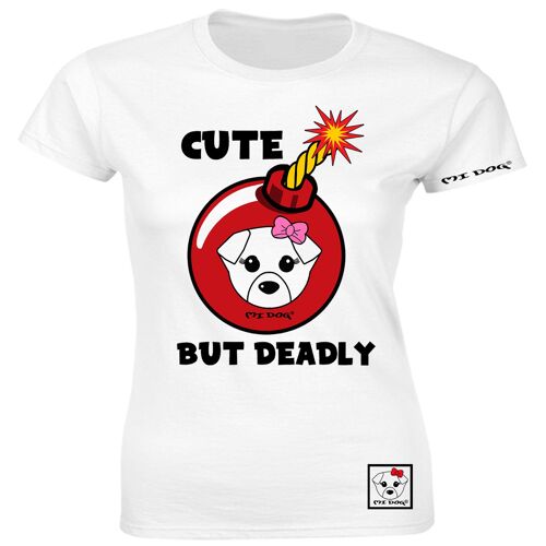 Mi Dog, Womens, Cute But Deadly Fitted T Shirt ,  White