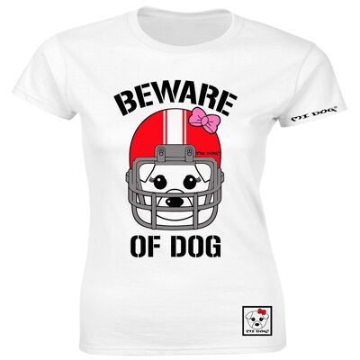 Mi Dog, Womens, Beware Of Dog Casco da Football Americano Rosso, Maglietta Aderente, Bianco