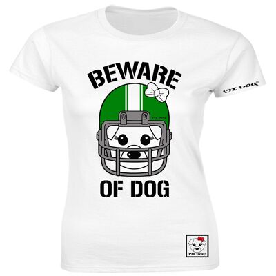 Mi Dog, Womens, Beware Of Dog Casco da Football Americano Verde, Maglietta Aderente, Bianco