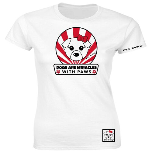Mi Dog, Womens, Dogs Are Miracles With Paws, Fitted T Shirt, White