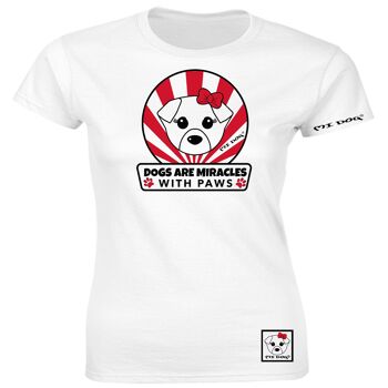 Mi Dog, Femme, Les chiens sont des miracles avec des pattes, T-shirt ajusté, Blanc 1