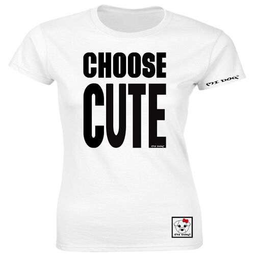 Mi Dog, Womens, Choose Cute, Fitted T Shirt,  White