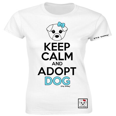 Mi Dog, Femme, Gardez votre calme et adoptez un chien, T-shirt ajusté, Blanc