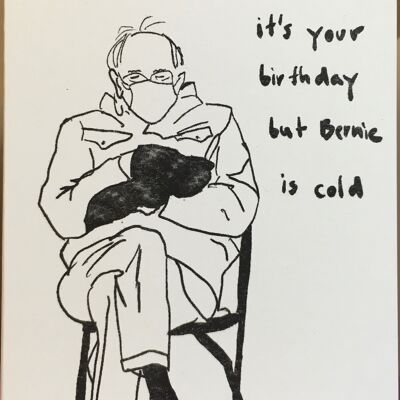 Bernie Is Cold Card