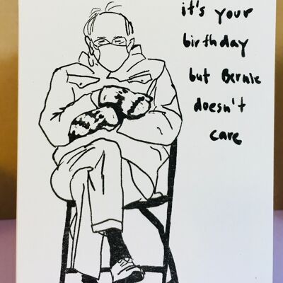 Bernie Doesn‘t Care Birthday Card Black and White