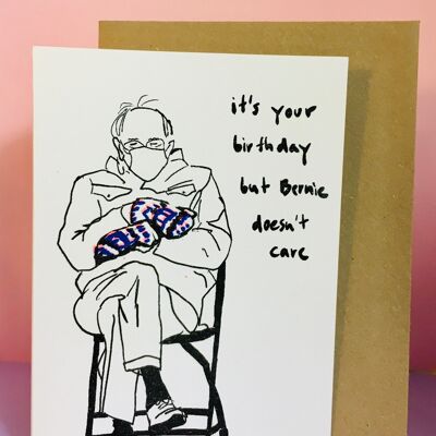 Bernie Doesn‘t Care Birthday Karte Bunt
