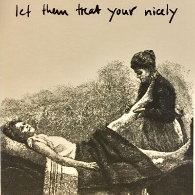 Let Them Treat You Nicely card