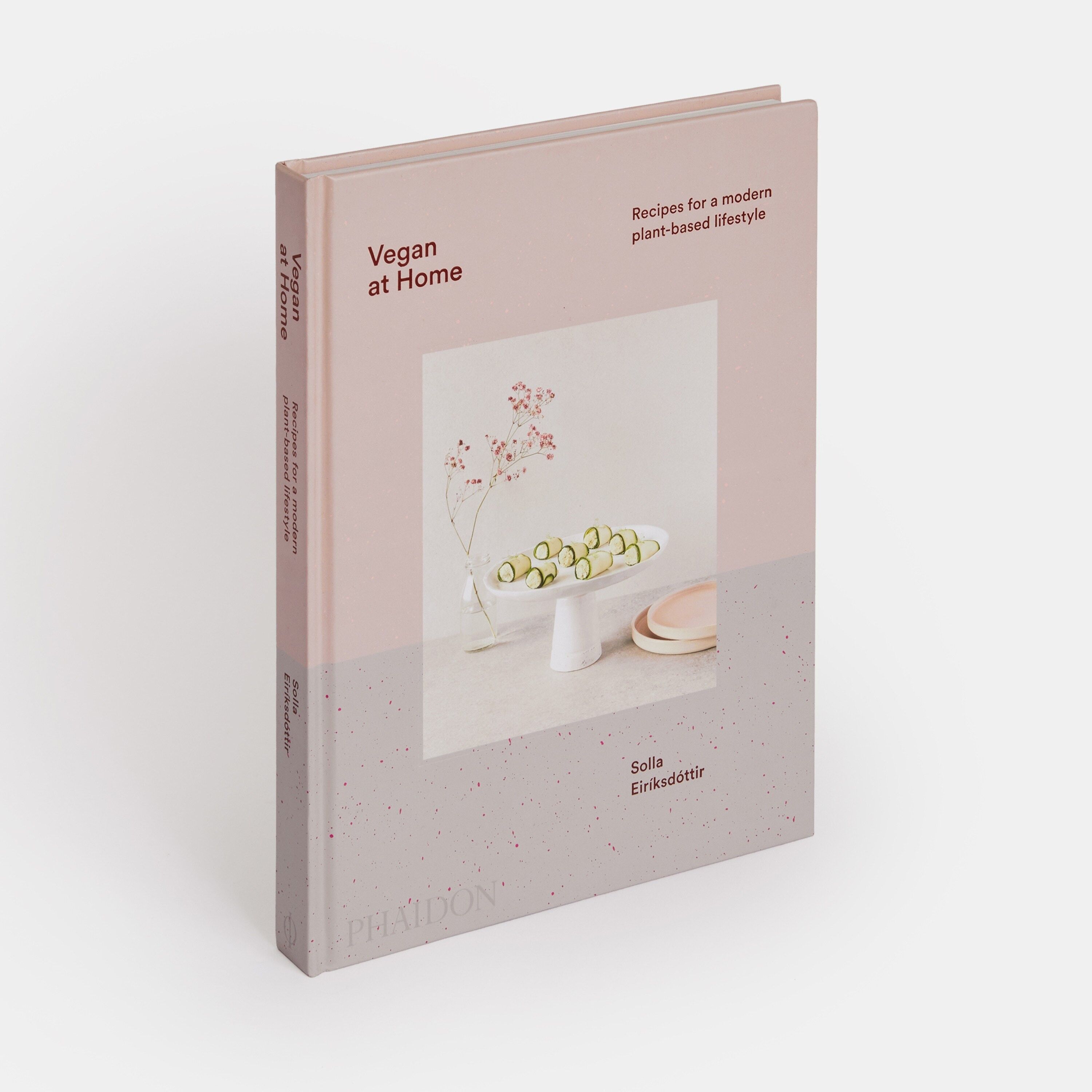 Vegano en casa: Recetas para un estilo de vida moderno basado en plantas