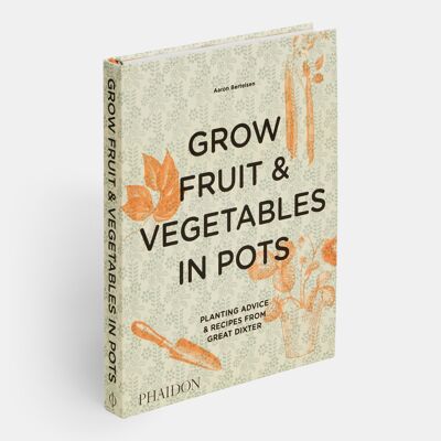 Cultiver des fruits et légumes en pots