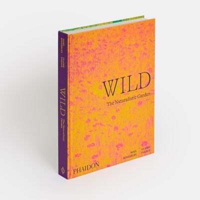 Wild: The Naturalistic Garden