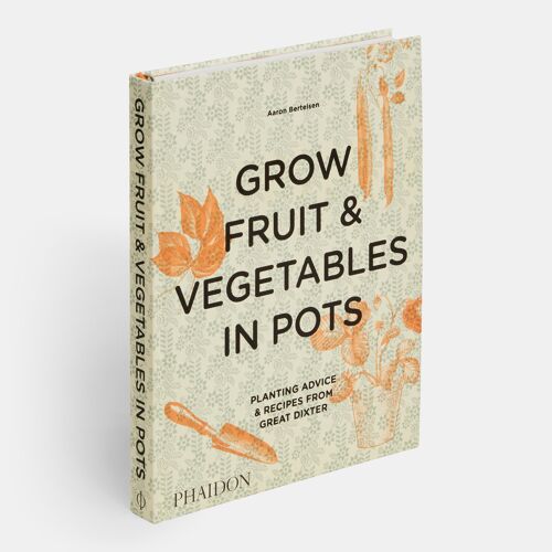 Grow Fruit & Vegetables in Pots