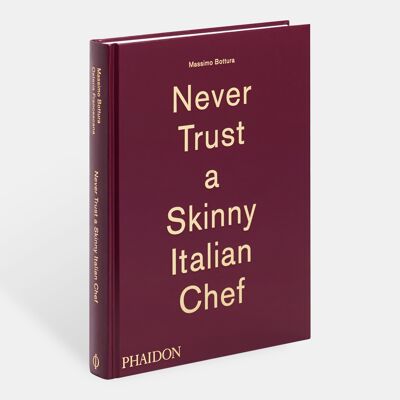 Massimo Bottura: nunca confíes en un chef italiano flaco