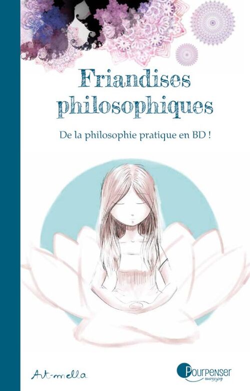 Friandises philosophiques - Tome 1 (NE 2020)