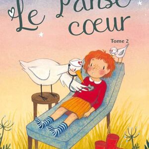 Le Panse cœur - Tome 2