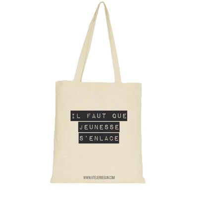 Tote Bag "Youth must embrace"