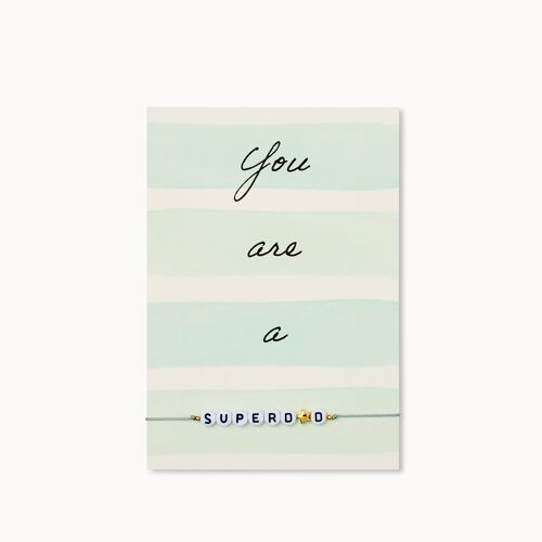 Armband-Karte: You are a SUPERD☆D