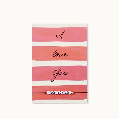 Armband-Karte: I love you FOREVER