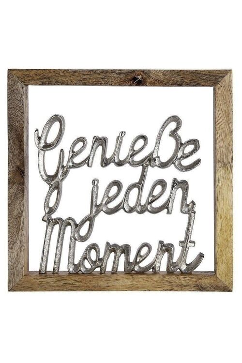 Holz Rahm."Genieße jeden Moment VE 41669