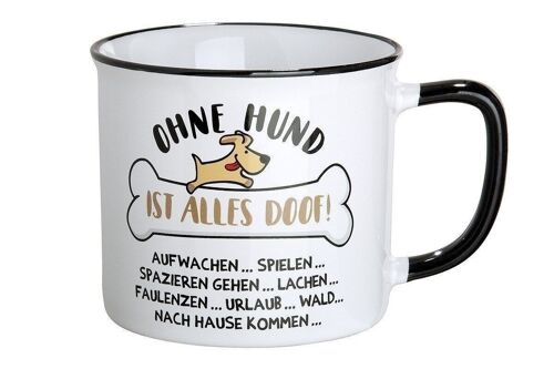 Keramik Tasse "OHNE HUND IST ALLES VE 61689