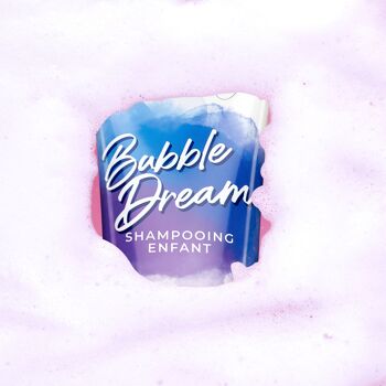 Shampoing - BUBBLE DREAM 250 ml 2