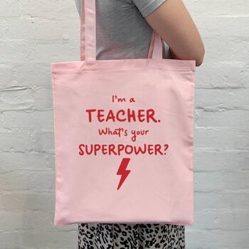 Je suis un enseignant. Quelle est votre superpuissance ? Sac à main 3