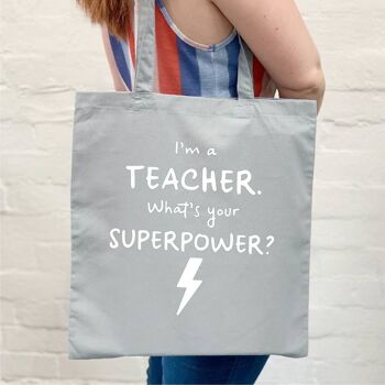 Je suis un enseignant. Quelle est votre superpuissance ? Sac à main 5