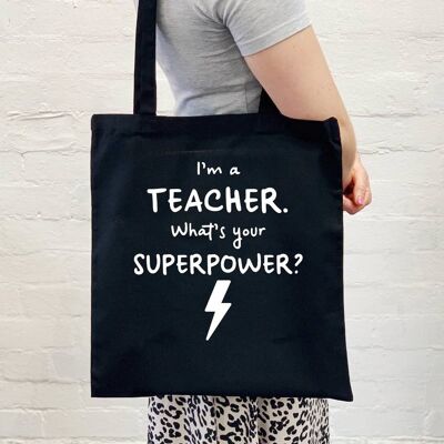Ich bin ein Lehrer. Was ist deine Superkraft? Tragetasche