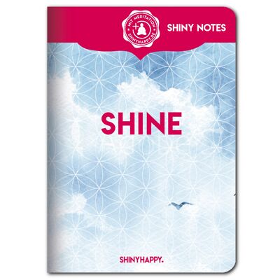 Ascolta te stesso felice - Shiny Notes A6-04 / Shine / con meditazione