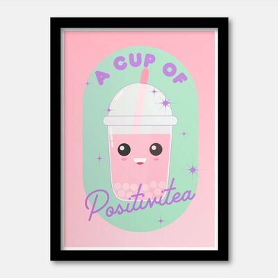 A cup of positivitea A5