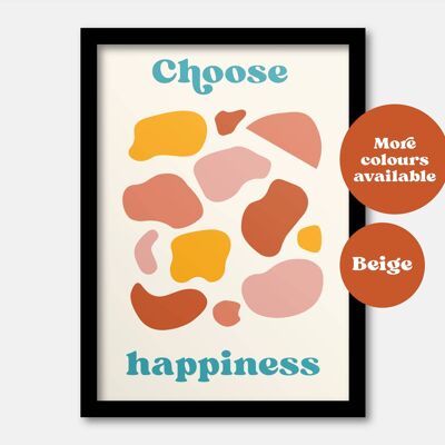 Choose happiness print Beige A4
