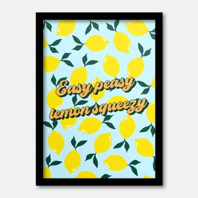 Easy peasy lemon squeezy print A5