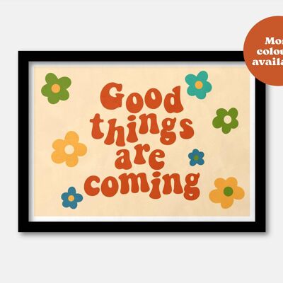 Good things are coming print Beige A5