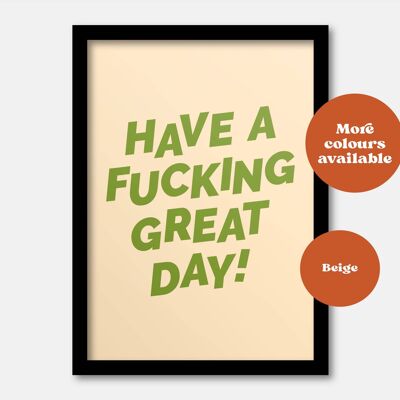 Have a fucking great day print Green A5